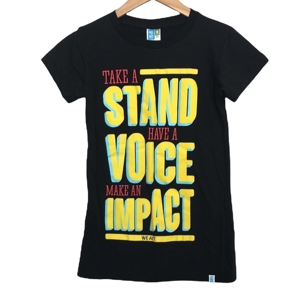 Nwt Me to We Take a stand have a voice make an impact graphic t shirt Small
